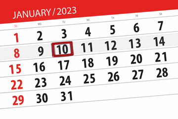 Fototapeta premium Calendar 2023, deadline, day, month, page, organizer, date, january, tuesday, number 10