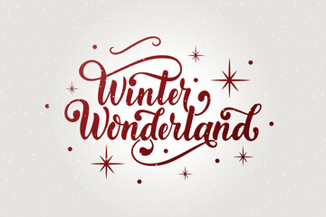 Naklejka na ściany i meble Winter wonderland handwritten text with stars and snowflakes. Hand lettering typography. Modern brush ink calligraphy. Vector illustration as greeting card, banner, poster, logo. Season's greeting