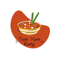 Asian food, Tom Yum Kung Soup. Thai Spicy Soup. Hand drawn vector illustration.