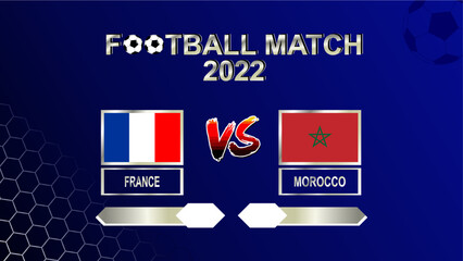 France vs Morocco football cup 2022 gradient bluetemplate background vector for schedule or result match semi final