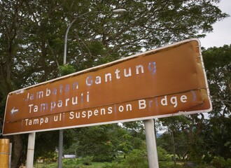Tamparuli Suspension Bridge road signage