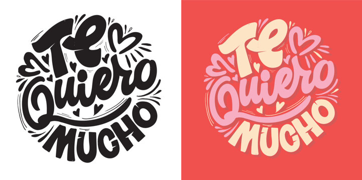 I love you very much - lettering in spanish. Valentine's Day. T-shirt design.