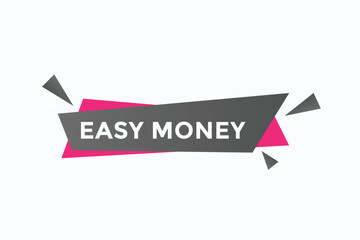 easy money button vectors. sign label speech bubble easy money
