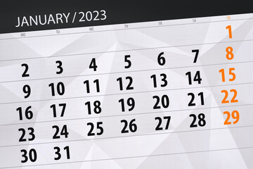 Fototapeta premium Calendar 2023, deadline, day, month, page, organizer, date, january