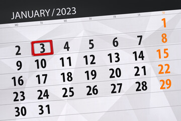 Fototapeta premium Calendar 2023, deadline, day, month, page, organizer, date, january, tuesday, number 3