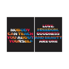 "NOBODY CAN TEACH YOU ABOUT YOURSELF" typography t-shirt design