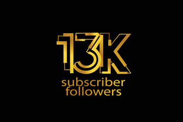 13K, 13.000 subscribers or followers blocks style with gold color on black background for social media and internet-vector