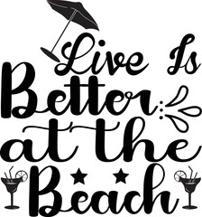 live is better at the beach