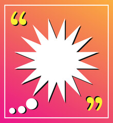 Colored speech bubble. Quotes form and speech box on pink and orange background. 