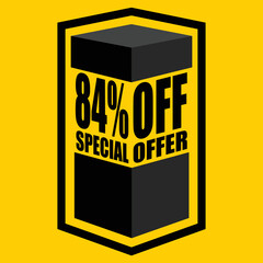 Vector illustration of black open box with lettering saying "84% off special offer", design for 84% discount, with yellow background.