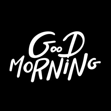 Good Morning lettering text isolated hand drawing