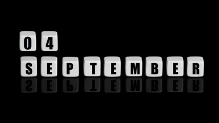 September 4th. Day 4 of month, Calendar date. White cubes with text on black background with reflection. Autumn month, day of year concept