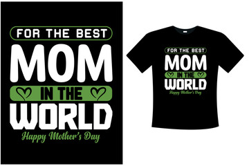 T-Shirt Design For Mom