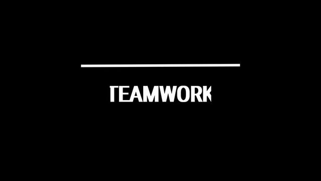 Teamwork title reveal animation. Text design animation. Isolated on black background