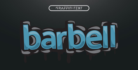 BARBELL Graffiti text effect, editable spray and street text style