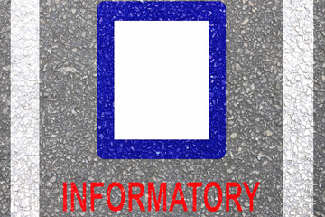information sign is a blue rectangle painted on road for giving information about upcoming destination.