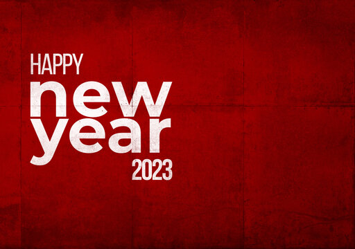 Happy new year 2023 in red industrial ship hull