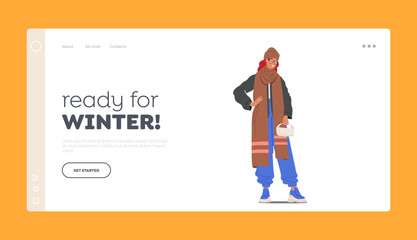 Ready for Winter Landing Page Template. Wintertime Fashion Concept. Female Character Posing in Warm Clothes