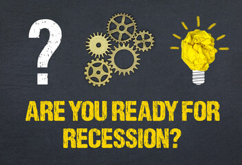 Are you ready for recession?