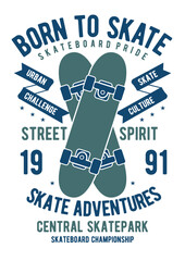 born to skate