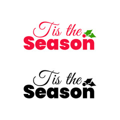 Tis the season christmas typography icon design vector