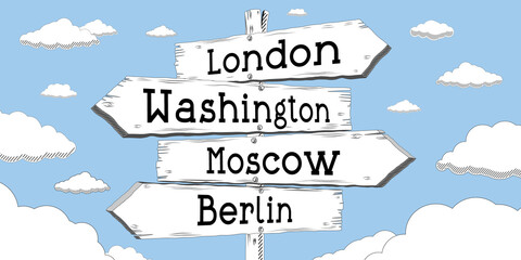 London, Washington, Moscow, Berlin - outline signpost with four arrows