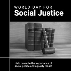 Composition of world day of social justice text over justice gavel and books