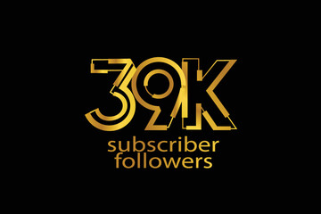 39K, 39.000 subscribers or followers blocks style with gold color on black background for social media and internet-vector