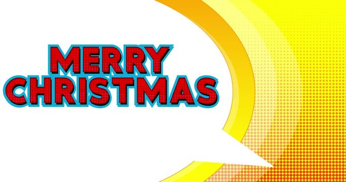 Merry Christmas. Word in speech bubble. Comic book video. Pop art text on white messaging banner. Thought, idea sign.