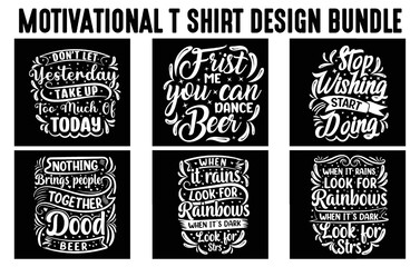 Fototapeta premium Motivational Saying T Shirt Design, Typography T Shirt Design