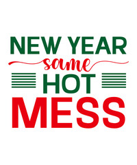 New Year Quotes SVG, Mega Bundle New Year SVG, New Years SVG Bundle, New Year's Eve Quote, New Year Same Hot Mess Svg, Happy New Year SVG Bundle, Hello 2023 Svg