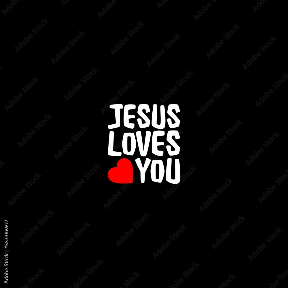 Wall mural Jesus loves you religious message isolated on dark background - Wall murals