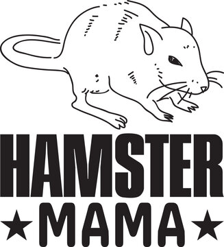  hamster mama.epsFile, Typography t-shirt design