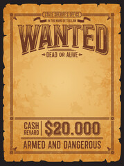 Western wanted banner dead or alive vintage poster. America Wild West outlaw, robber wanted or gangster hunt reward blank poster or sheriff vector banner with western typography and old paper texture - obrazy, fototapety, plakaty