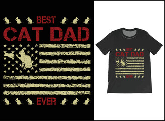 Fototapeta premium Best Cat Dad Ever USA Flag T-Shirt Vector, Fathers Day Gift, Cat Dad Shirt, Best Cat Dad Ever Tee, Cat Lover Gift, Gift For Dad.