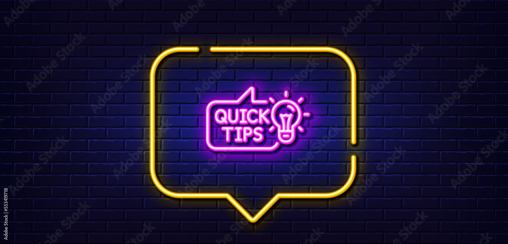 Poster neon light speech bubble. quick tips line icon. helpful tricks sign. tutorials with idea symbol. neo