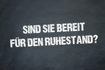 Sind Sie bereit für den Ruhestand?	