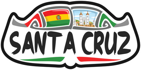 Santa Cruz Bolivia Flag Travel Souvenir Sticker Skyline Logo Badge Stamp Seal Emblem Vector SVG EPS - obrazy, fototapety, plakaty