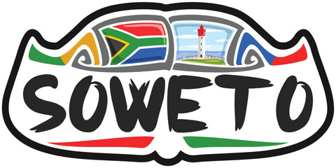 Soweto South Africa Flag Travel Souvenir Sticker Skyline Landmark Logo Badge Stamp Seal Emblem EPS