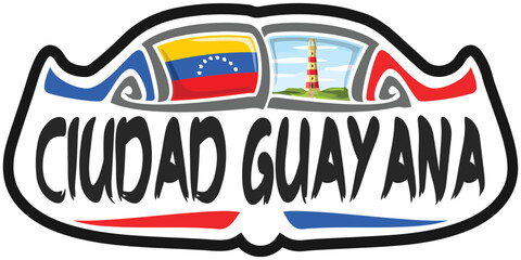 Ciudad Guayana Venezuela Flag Travel Souvenir Skyline Landmark Logo Badge Stamp Seal Emblem EPS