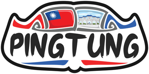 Pingtung Taiwan Flag Travel Souvenir Sticker Skyline Landmark Logo Badge Stamp Seal Emblem SVG EPS