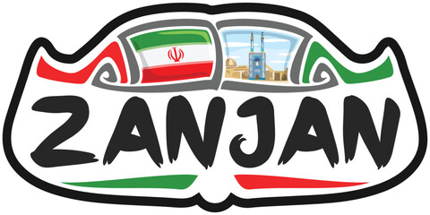 Zanjan Iran Flag Travel Souvenir Sticker Skyline Landmark Logo Badge Stamp Seal Emblem SVG EPS