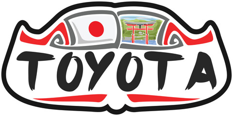 Toyota Japan Flag Travel Souvenir Sticker Skyline Landmark Logo Badge Stamp Seal Emblem SVG EPS