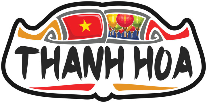Thanh Hoa Vietnam Flag Travel Souvenir Sticker Skyline Landmark Logo Badge Stamp Seal Emblem EPS