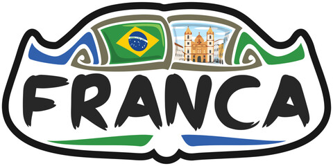 Franca Brazil Flag Travel Souvenir Sticker Skyline Landmark Logo Badge Stamp Seal Emblem EPS