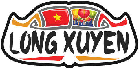 Long Xuyen Vietnam Flag Travel Souvenir Sticker Skyline Landmark Logo Badge Stamp Seal Emblem EPS