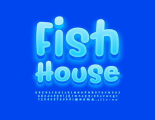 Vector creative banner Fish House. Glowing Blue Font. Handwritten Alphabet Letters and Numbers set