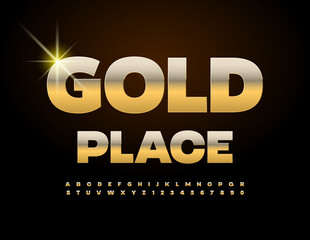 Vector sign Gold Place. Luxury Bold Font. Artistic Alphabet Letters and Numbers.