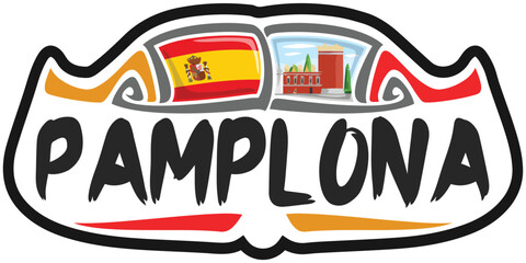 Pamplona Spain Flag Travel Souvenir Sticker Skyline Landmark Logo Badge Stamp Seal Emblem Coat of Arms Vector Illustration SVG EPS