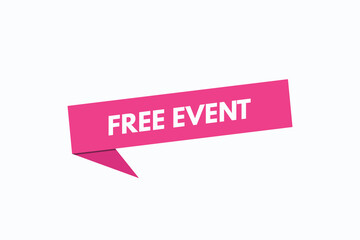 free event button vectors. sign label speech bubble free event
